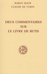 Raban Maur et  Claude de Turin - Deux commentaires sur le Livre de Ruth.