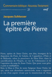 Jacques Schlosser - La première épître de Pierre.