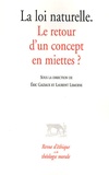 Eric Gaziaux et Laurent Lemoine - Revue d'éthique et de théologie morale N° 261 : La loi naturelle - Le retour d'un concept en miettes ?.