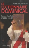 Normand Bonneau - Le Lectionnaire dominical - Parole ritualisée, modèle pascal.