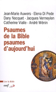 Jacques Vermeylan et Elena Di Pede - Psaumes de la Bible, psaumes d'aujourd'hui.