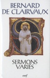  Bernard de Clairvaux - Sermons variés.