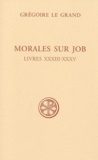 Grégoire Le Grand - Morales sur Job - Sixième partie (Livres XXXIII-XXXV).