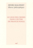 Henri Maldiney - Le legs des choses dans l'oeuvre de Francis Ponge.