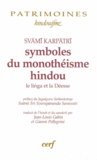  Svami Karpatri - Symboles du monothéisme hindou - Le linga et la Déesse.
