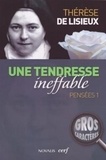  Thérèse de Lisieux - Pensées - Tome 1, Une tendresse ineffable.