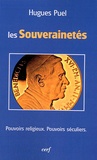 Hugues Puel - Les souverainetés - Pouvoirs religieux, pouvoirs séculiers.