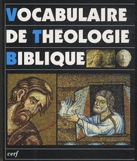Xavier Léon-Dufour et Jean Duplacy - Vocabulaire de théologie biblique.