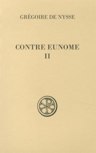  Grégoire de Nysse - Contre Eunome - Tome 2.