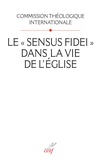  Commission Théologique - Le "Sensus Fidei" dans la vie de l'Eglise.