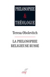 Teresa Obolevitch - La philosophie religieuse russe.