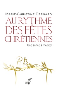 Marie-Christine Bernard - L'année liturgique.