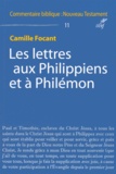 Camille Focant - Les lettres aux Philippiens et à Philémon.