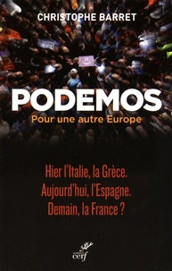 Christophe Barret - Podemos - Pour une autre Europe.