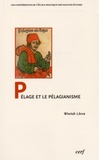 Winrich Löhr - Pélage et pélagianisme.