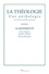 Albert Franz et Peter Neuner - La théologie, une anthologie - Tome 5, La Modernité.