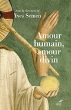  SEMEN YVES - Amour humain, amour divin - Actualité de la théologie du corps.
