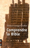 Thomas-Georges Chifflot - Comprendre la Bible.