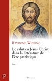 Raymond Winling - Le salut en Jésus Christ dans la littérature de l'ère patristique - Tome 2.