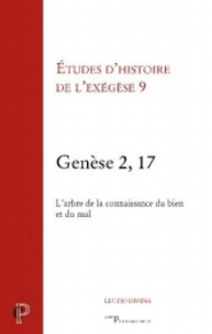 Matthieu Arnold et Gilbert Dahan - Genèse 2, 17 - L'arbre de la connaissance du bien et du mal.