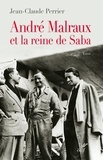 Jean-Claude Perrier et  PERRIER JEAN-CLAUDE - André Malraux et la reine de Saba.
