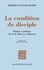 Pierre-Yves Materne et  MATERNE PIERRE-YVES - La condition de disciple - Éthique et politique chez J. B. Metz et S. Hauerwas.