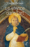 Vincent Debiais - Le silence dans l'art - Liturgie et théologie du silence dans les images médiévales.