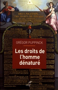 Grégor Puppinck - Les droits de l'homme dénaturé.