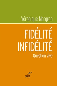 Véronique Margron - Fidelité-infidelité - Question vive.