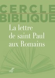 Chantal Reynier et Isabelle Reuse - La lettre de saint Paul aux Romains.