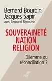  BOURDIN BERNARD et Jacques Sapir - Souveraineté, nation, religion - Dilemme ou réconciliation ?.