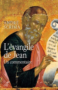 André Scrima - L'Evangile de Jean - Un commentaire.