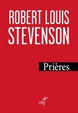 Robert Louis Stevenson et  STEVENSON ROBERT LOUIS - Prières.