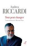 Andrea Riccardi - Tout peut changer.