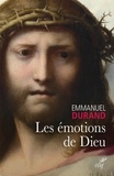  DURAND EMMANUEL - LES EMOTIONS DE DIEU.