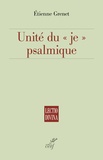Etienne Grenet - Unité du "je" psalmique.