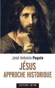José Antonio Pagola - Jésus - Approches historiques.