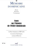 Paul-Bernard Hodel - Mémoire dominicaine N° 34/2018 : Cours sur l'histoire de l'ordre dominicain.