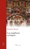 Ephrem Azar - Les anaphores syriaques.