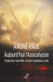  PAUL ANDRE - AUJOURD'HUI L'APOCALYPSE.