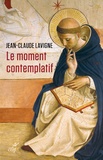 Jean-Claude Lavigne - Le moment contemplatif.