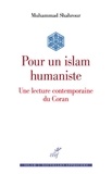  SHAHROUR MUHAMMAD et  ABBES MAKRAM - POUR UN ISLAM HUMANISTE.