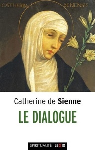  Catherine de Sienne - Le Dialogue.