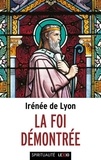 Irénée de Lyon - La foi démontrée.