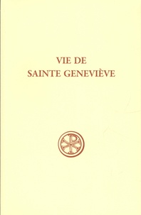 Marie-Céline Isaïa et Florence Bret - Vie de sainte Geneviève.