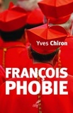  CHIRON YVES - FRANCOISPHOBIE - FRANCOIS BASHING.