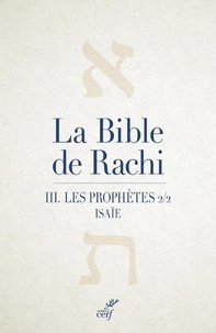  Rachi - La Bible de Rachi - Tome 3 Isaïe, Les prophètes 2/2.