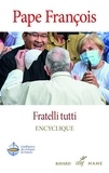  Pape François - Fratelli tutti - Sur la fraternité et l'amitié sociale. Lettre encyclique.