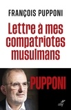 François Pupponi - Lettre à mes frères musulmans.