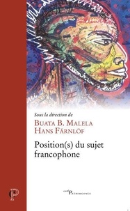 Buata B. Malela et Hans Färnlöf - Position(s) du sujet francophone.